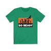 So Ready Tee - The Grateful Goose