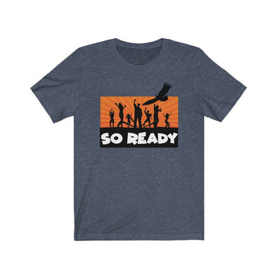 So Ready Tee - The Grateful Goose