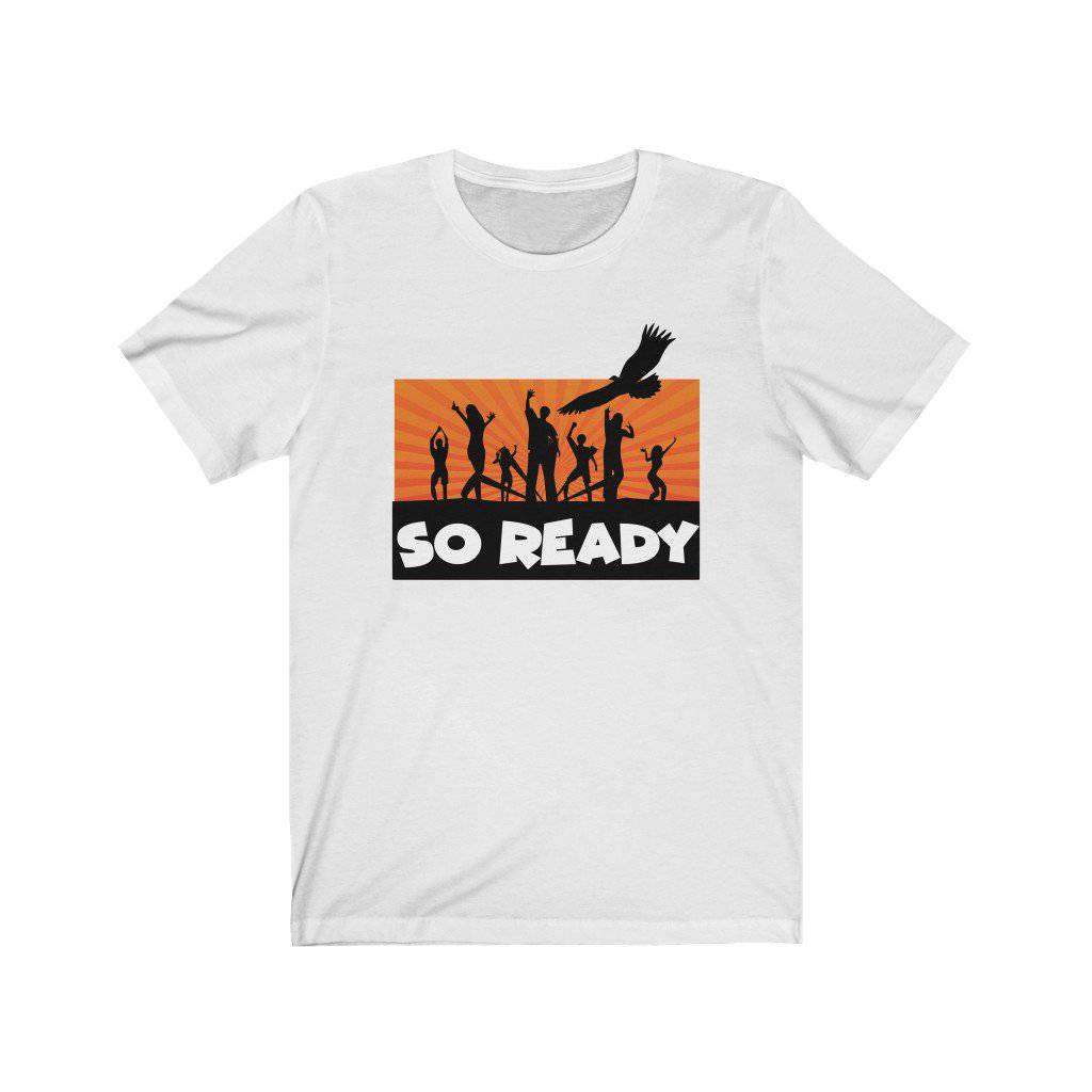 So Ready Tee - The Grateful Goose